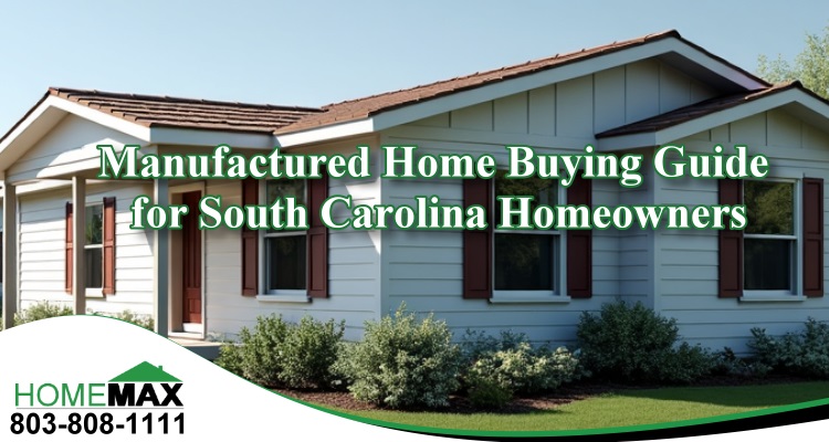 Buy a Manufactured Home SC