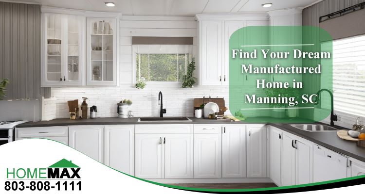 Affordable Modern Living in Manning: Manufactured Homes